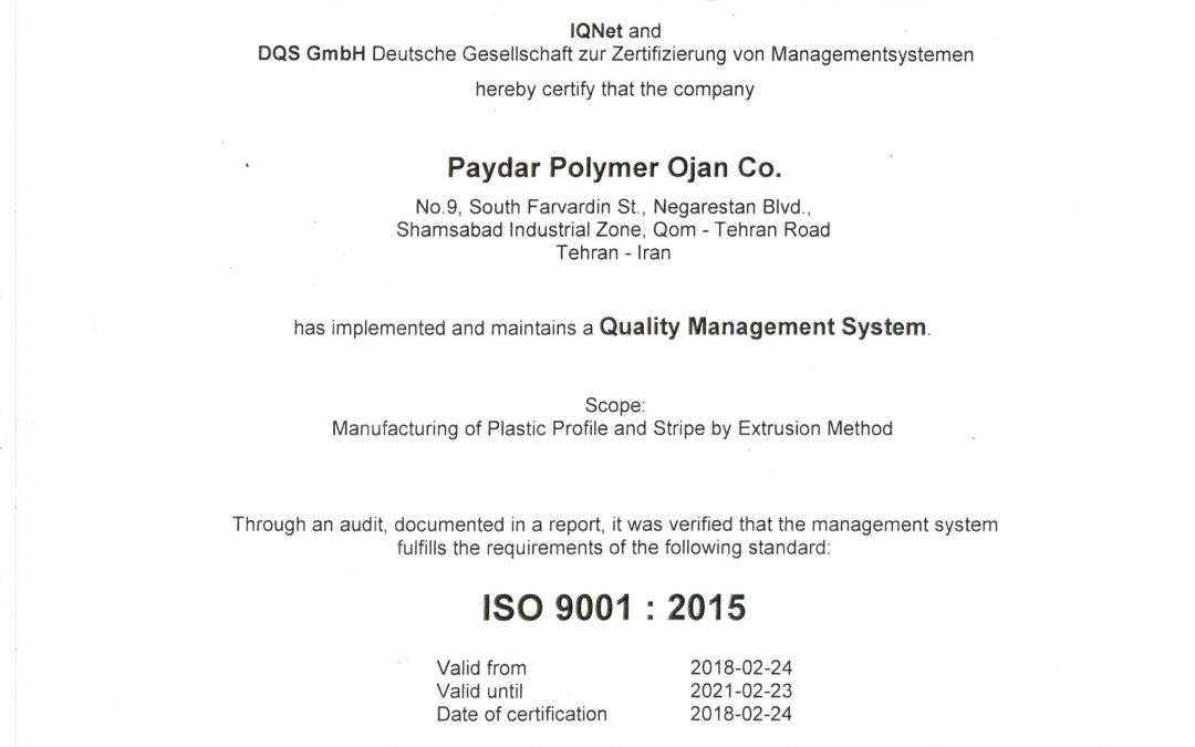 Paydar Polymer Ojan Company: holder of IATF16949: 2016 and ISO9001: 2015 certifications.